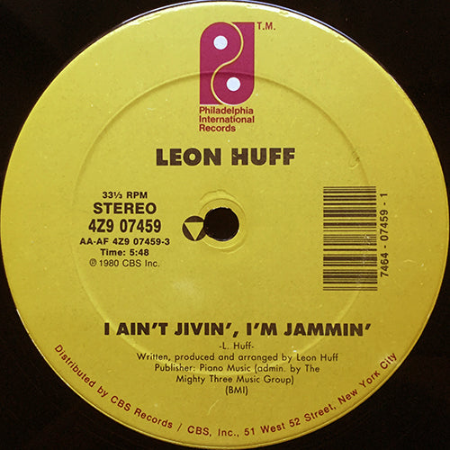 LEON HUFF // I AIN'T JIVIN', I'M JAMMIN' (5:48)