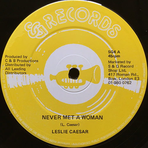 LESLIE CAESAR / CORNER SHOT BAND // NEVER MET A WOMAN / RAW DUB