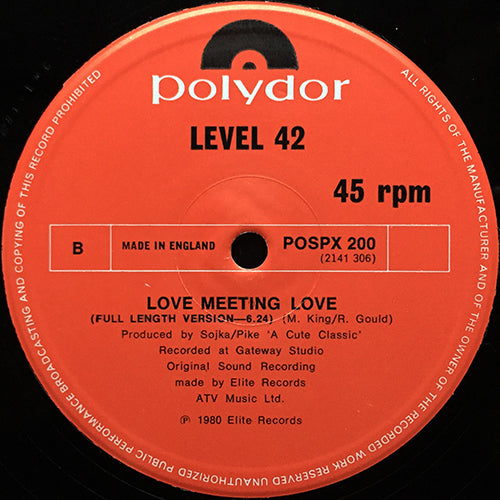 LEVEL 42 // (FLYING ON THE) WINGS OF LOVE (REMIX '81) / LOVE MEETING LOVE (FULL LENGTH VERSION)