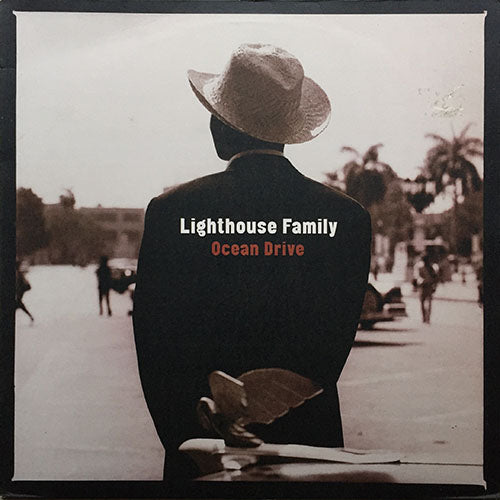 LIGHTHOUSE FAMILY // OCEAN DRIVE ('96 NEW MIXES) (4VER)