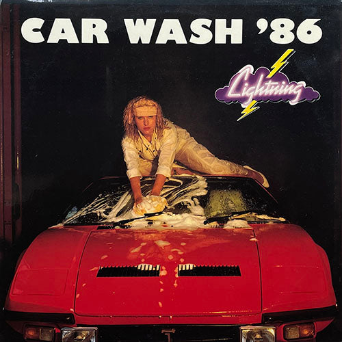 LIGHTNING // CAR WASH '86 (SWISS SWASH MIX) (6:09) / (INSTRUMENTAL MIX) (5:55) / (D.J. CLAP MIX) (3;25)