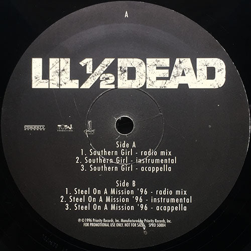 LIL 1/2 DEAD // SOUTHERN GIRL (3VER) / STEEL ON A MISSION (3VER)