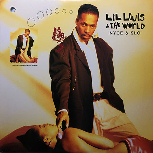 LIL LOUIS & THE WORLD // NYCE & SLO (4VER) / INSECURE
