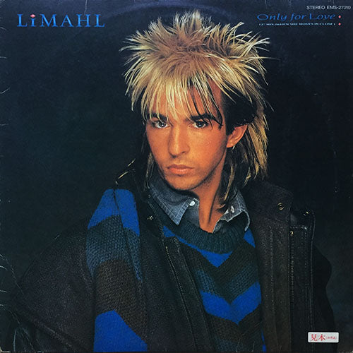 LIMAHL // ONLY FOR LOVE (12" MIX - WHEN SHE MOVES IN CLOSE) / (ORIGINAL) / O.T.T. (OVER THE TOP)