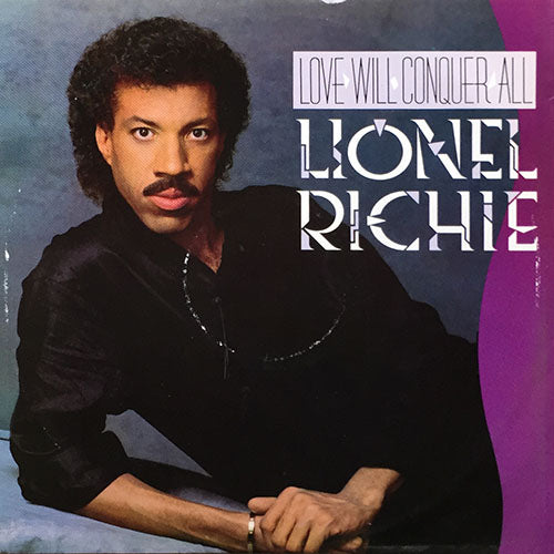 LIONEL RICHIE // LOVE WILL CONQUER ALL (5:40) / THE ONLY ONE (4:15)