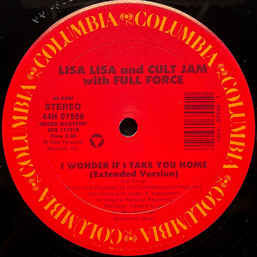 LISA LISA and CULT JAM with FULL FORCE // I WONDER IF I TAKE YOU HOME (EXTENDED VERSION) (6:49) / CAN YOU FEEL THE BEAT (6:50)