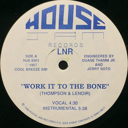 LNR // WORK IT TO THE BONE (4:30) / INST (5:38) / IT'S A MYSTERY TO ME (7:07)