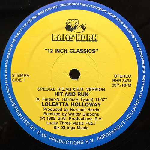 LOLEATTA HOLLOWAY // HIT AND RUN (SPECIAL R.E.M.I.X.E.D. VERSION) (11:07) / DANCE WHAT'CHA WANNA (5:10)