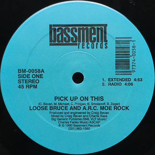LOOSE BRUCE & A.R.C. MOE ROCK // PICK UP ON THIS (4VER)
