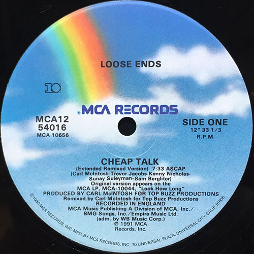 LOOSE ENDS // CHEAP TALK (EXTENDED REMIXED VERSION) (7:33) / (BAD BOY MIX) (5:43)