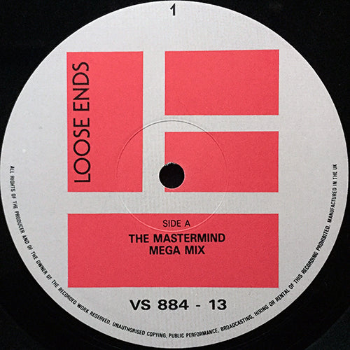 LOOSE ENDS // THE MASTERMIND MEGA-MIX / SLOW DOWN (7" SINGLE VERSION) / (SLOW-JAM)