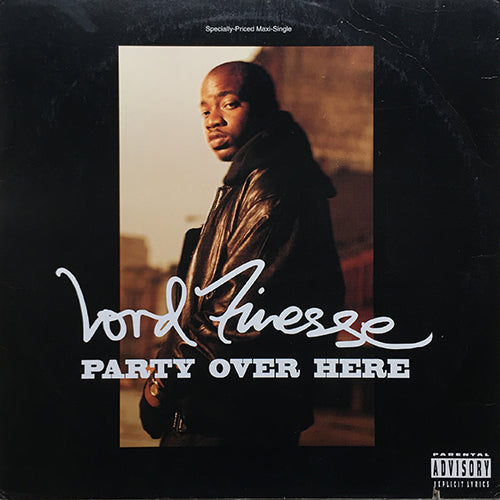 LORD FINESSE // PARTY OVER HERE (5VER) / YES YOU MAY (2VER)