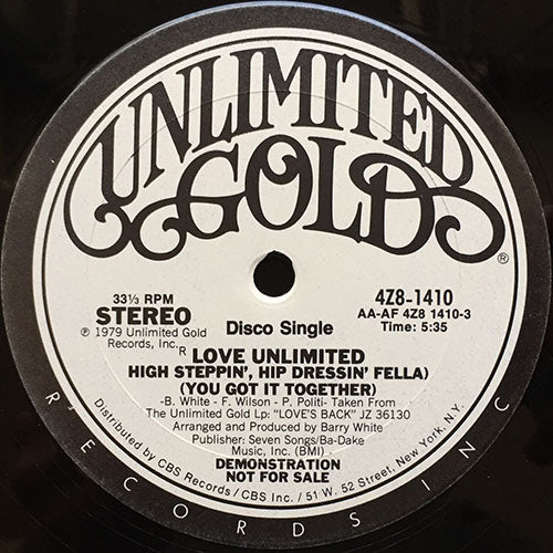 LOVE UNLIMITED // HIGH STEPPIN', HIP DRESSIN' FELLA (YOU GOT IT TOGETHER) (5:35) / INST (4:35)