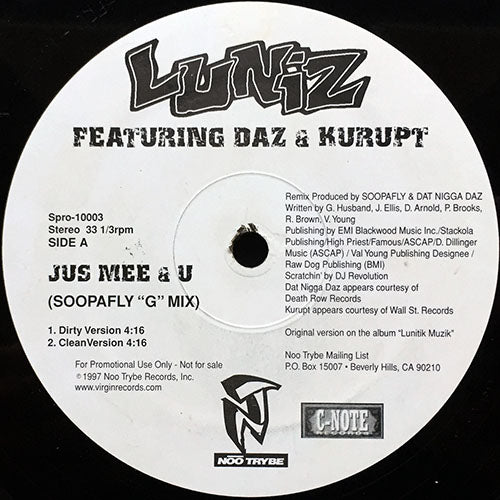 LUNIZ feat. DAZ & KURUPT // JUS MEE & U (SOOPAFLY "G" MIX) (4VER)