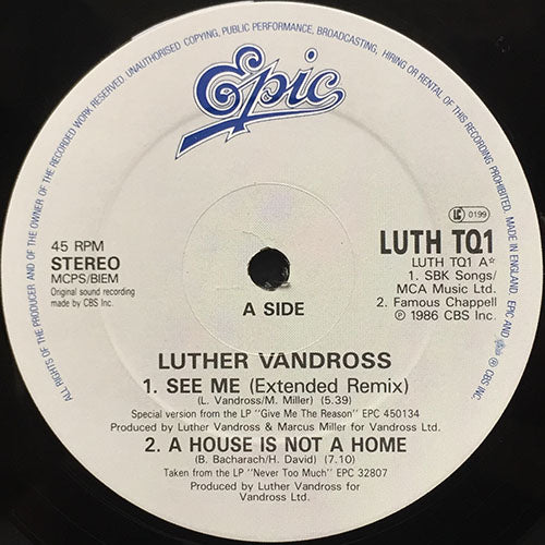 LUTHER VANDROSS // SEE ME (EXTENDED REMIX) (5:39) / A HOUSE IS NOT A HOME (7:10) / LUTHER VANDROSS MEGAMIX (12:11)