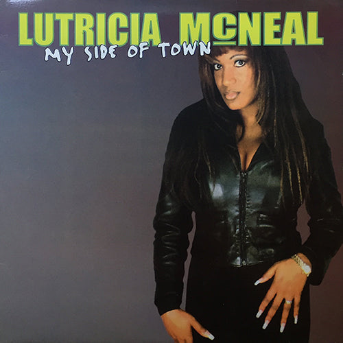 LUTRICIA MCNEAL // MY SIDE OF TOWN (5VER)