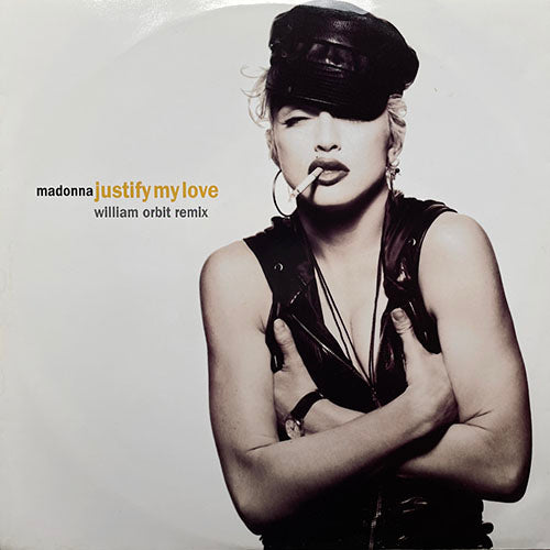 MADONNA // JUSTIFY MY LOVE (WILLIAM ORBIT REMIX & ORIGINAL) (2VER) / EXPRESS YOURSELF (SHEP'S SPRESSIN HIMSELF RE-REMIX)