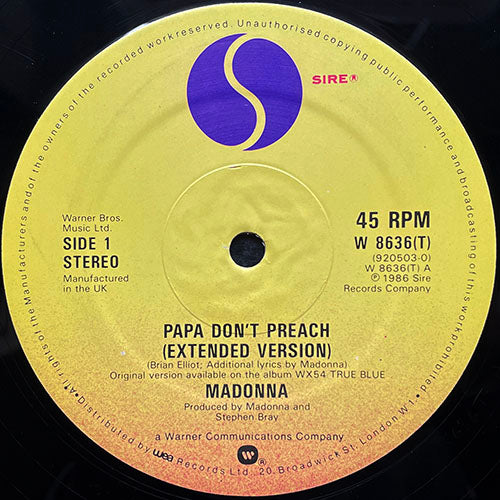 MADONNA // PAPA DON'T PREACH (EXTENDED & LP VERSION) / AIN'T NO BIG DEAL