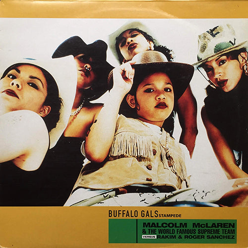 MALCOLM McLAREN // BUFFALO GALS (STAMPEDE) (REMIX & ORIGINAL) (3VER)