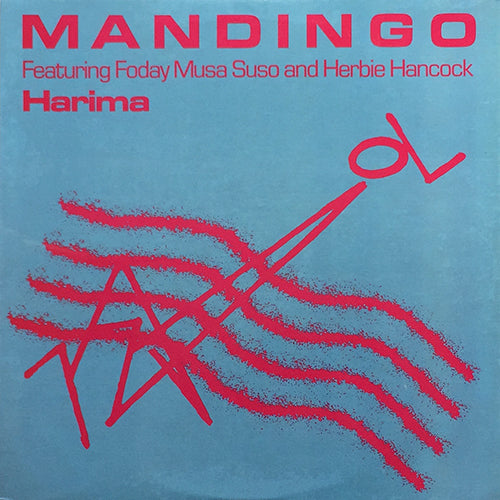 MANDINGO feat. FODAY MUSA SUSO & HERBIE HANCOCK // HARIMA (6:00/3:51) / DEWGAL (6:16)