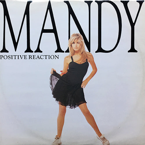 MANDY // POSITIVE REACTION (OUR MANDY'S EXTENDED MIX) (6:30) / (A MAN DAS MIX) (6:57)