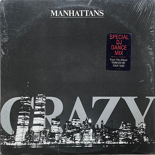 MANHATTANS // CRAZY (5:00) / INST (5:00)