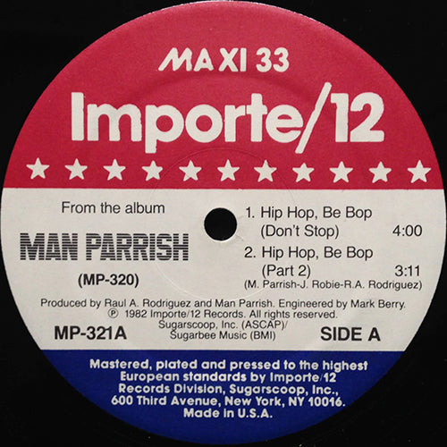 MAN PARRISH // HIP HOP, BE BOP (DON' STOP) (5:36/4:00) / (PART 2) (3:11)