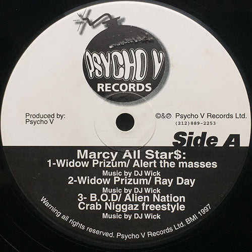 MARCY ALL STARS (WIDOW PRIZUM / B.O.D./ALIEN NATION / B.O.D. CLICK / MR. JIG) // ALERT THE MASSES / RAY DAY / CRAB NIGGAZ FREESTYLE / I'LL GET III (2VER)