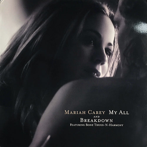 MARIAH CAREY // MY ALL / THE ROOF (MOBB DEEP MIX) / BREAKDOWN (THE MO' THUGS REMIX) / FLY AWAY