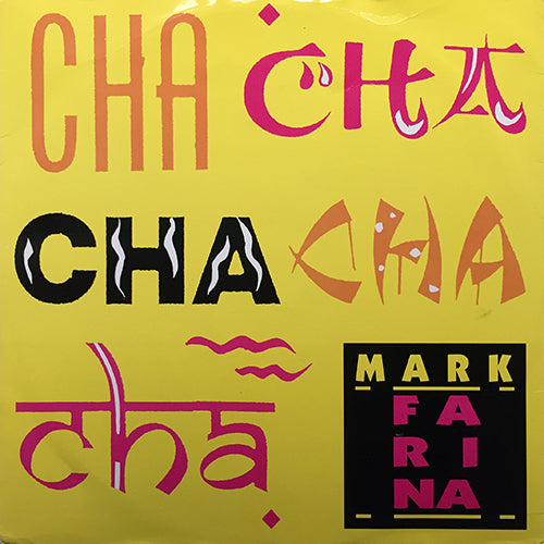 MARK FARINA // CHA CHA CHA (5VER)