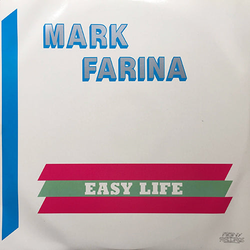MARK FARINA // EASY LIFE (6:29) / INST (6:29)