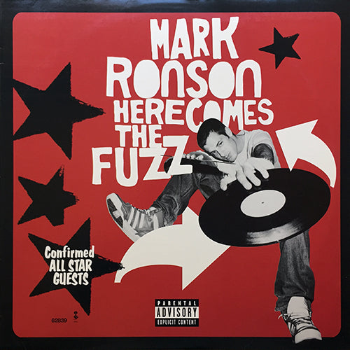 MARK RONSON // HERE COMES THE FUZZ (LP) inc. BLUEGRASS STAIN'D / OOH WEE / HIGH / I SUCK / INTERNATIONAL AFFAIR / DIDUNTDIDUNT / ON THE RUN / BOUT TO GET UGLY / SHE'S GOT ME / TOMORROW / RASHI