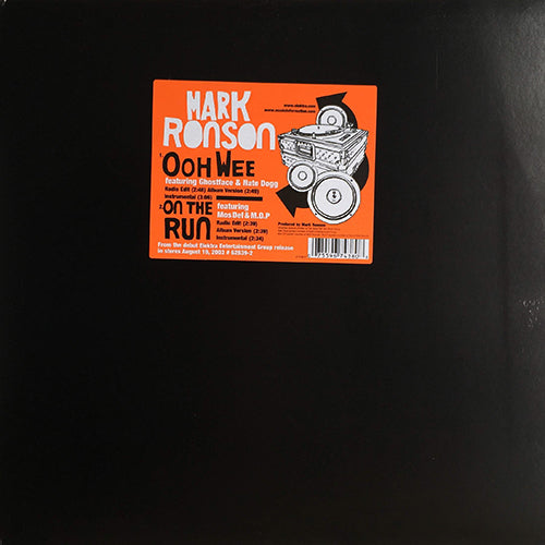 MARK RONSON feat. GHOSTFACE KILLAH & NATE DOGG // OOH WEE (3VER) / ON THE RUN (3VER) feat. MOS DEF & M.O.P.
