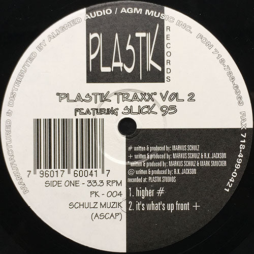 MARKUS SCHULZ & CL McSPPADEN feat. SLICK 95 // PLASTIK TRAXX VOL. 2 (EP) inc. HIGHER / IT'S WHAT'S UP FRONT / COME SEE / HOUSE NATION / PLASTIK ANTHEM / THE DAY AFTER / FEEL IT / WHEN YA' GROOVIN'