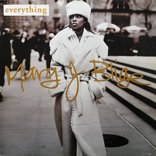 MARY J. BLIGE // EVERYTHING (6VER)