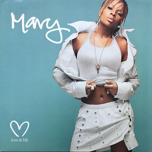MARY J. BLIGE // LOVE & LIFE (LP) inc. DON'T GO / WHEN WE / NOT TODAY / FINALLY MADE IT / OOH / LET ME BE THE ONE / LOVE @ 1ST SIGHT / WILLING & WAITING / FREE / FRIENDS / PRESS ON / FEEL LIKE MAKIN LOVE / IT'S A WRAP / ALL MY LOVE etc.