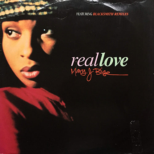 MARY J. BLIGE // REAL LOVE (BLACKSMITH REMIX) (5VER)
