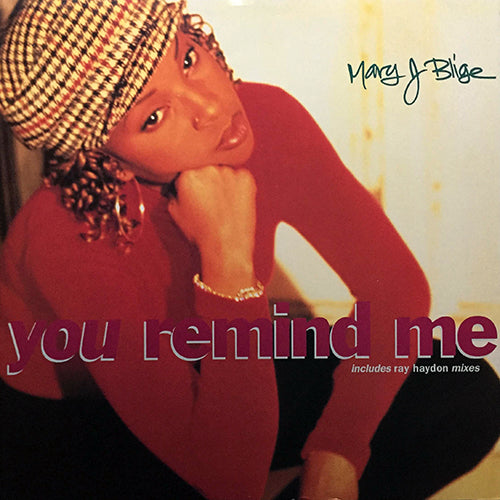 MARY J. BLIGE // YOU REMIND ME (RAY HAYDEN REMIX & ORIGINAL) (5VER)