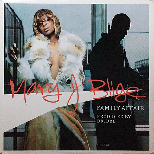 MARY J. BLIGE // FAMILY AFFAIR (4VER)