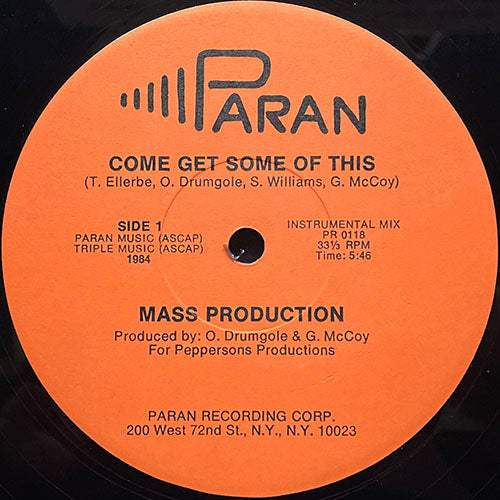 MASS PRODUCTION // COME GET SOME OF THIS (5:12) / (INSTRUMENTAL MIX) (5:46)