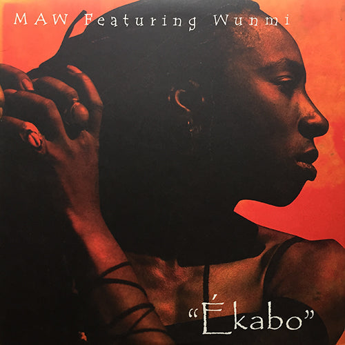 MAW feat. WUNMI // EKABO (AFRO BEAT MIX) (9:17) / (AFRO HOUSE MIX) (9:25)
