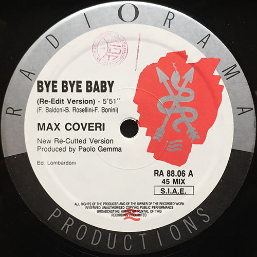 MAX COVERI // BYE BYE BABY (RE-EDIT VERSION) (5:51) / (RADIO VERSION) (4:58)