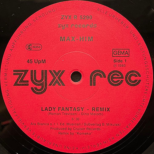 MAX-HIM // LADY FANTASY (REMIX) (6:30) / NO ESCAPE (REMIX) (6:04)