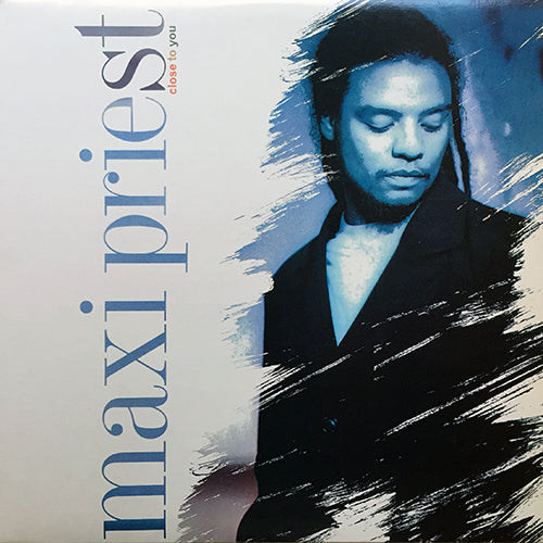 MAXI PRIEST // CLOSE TO YOU (6VER) / I KNOW LOVE