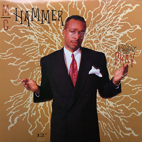 MC HAMMER // PRAY (LP VERSION) (5:11) / (INSTRUMENTAL) (4:44)
