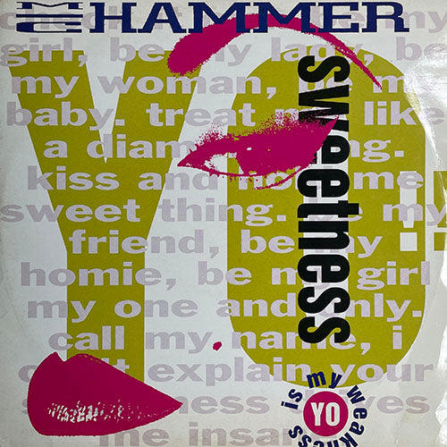 MC HAMMER // YO SWEETNESS (IS MY WEAKNESS) (BOILERHOUSE CLUB MIX) / (ORIGINAL VERSION) / (INSTRUMENTAL VERSION)