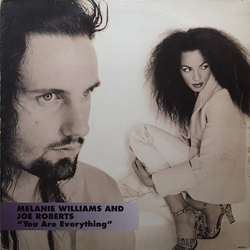 MELANIE WILLIAMS & JOE ROBERTS // YOU ARE EVERYTHING (2VER) / WALK ALONG SIDE (2VER)