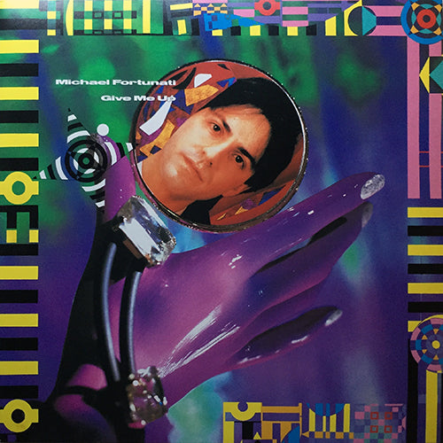 MICHAEL FORTUNATI // GIVE ME UP (DANCE MIX) (6:03) / INST (5:32)