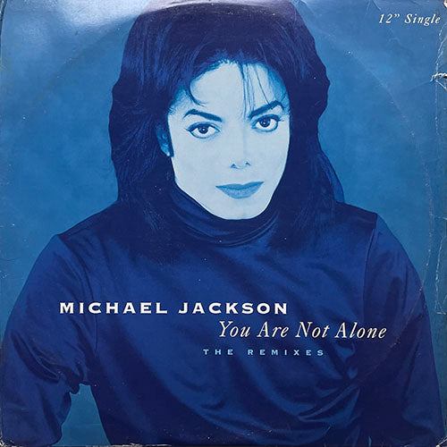 MICHAEL JACKSON // YOU ARE NOT ALONE (FRANKIE KNUCKLES REMIX & LP VERSION) (2VER) / MJ MEGAREMIX / SCREAM LOUDER