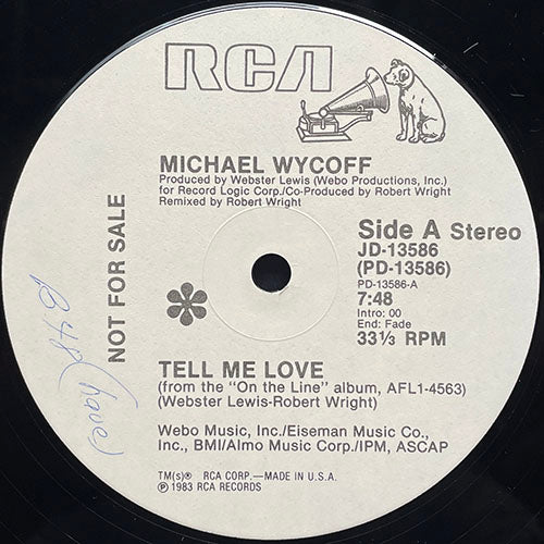 MICHAEL WYCOFF // TELL ME LOVE (7:48) / YOU'VE GOT IT COMING (3:50)